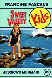 Cover Art for 9780553481181, Jessica's Mermaid (Sweet Valley Kids) by Francine Pascal