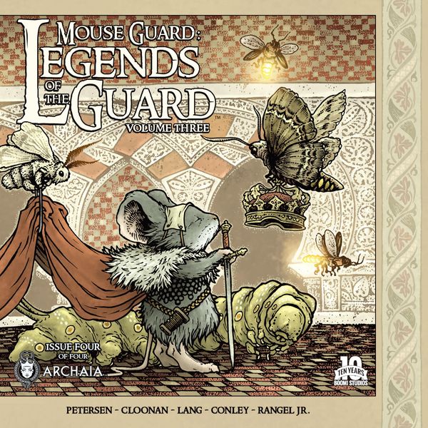 Cover Art for 9781681594910, Mouse Guard Legends of the Guard Vol. 3 #4 (of 4) by Aaron Conley, Becky Cloonan, David Petersen, Fabian Rangel Jr., Ryan Lang
