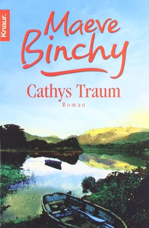 Cover Art for 9783426621356, Cathys Traum. by Maeve Binchy