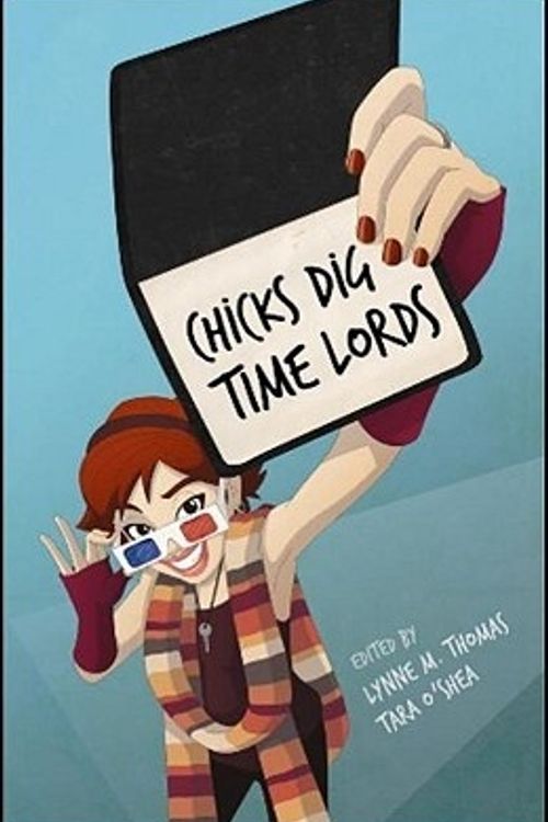 Cover Art for 9781935234043, Chicks Dig Time Lords by Lynne M Thomas