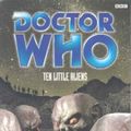 Cover Art for 9780563538530, Doctor Who: Ten Little Aliens by Stephen Cole