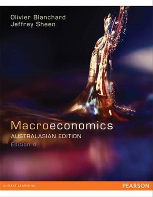Cover Art for 9781442559516, Macroeconomics : Australiasian Edition (4th Edition) by Olivier Blanchard, Jeffrey Sheen
