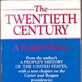 Cover Art for 9780060911034, The Twentieth Century: A People's History by Howard Zinn