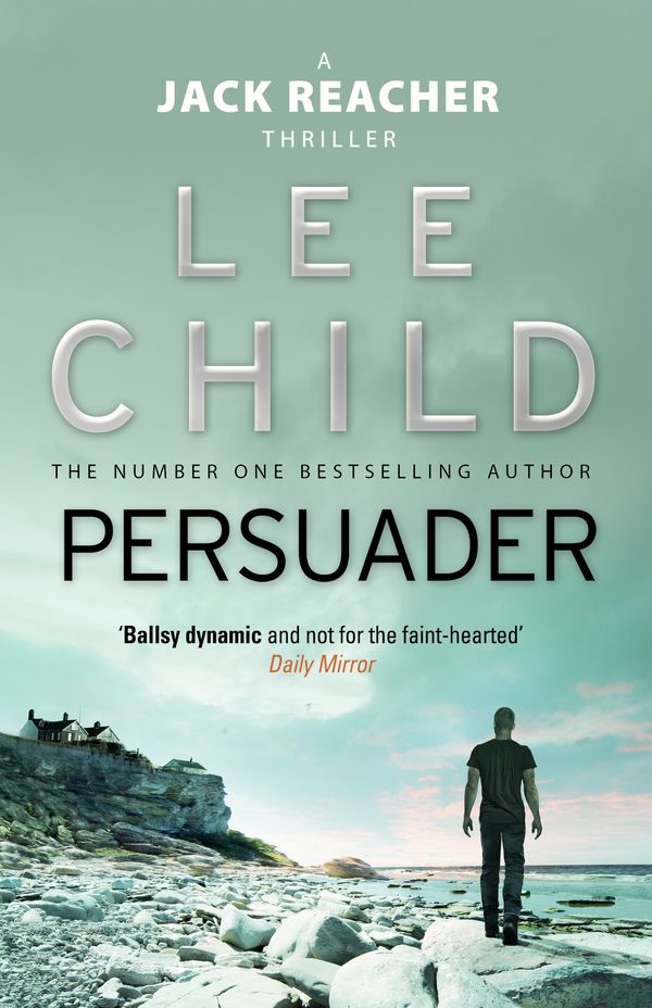 Cover Art for 9780553813449, Persuader: (Jack Reacher 7) by Lee Child