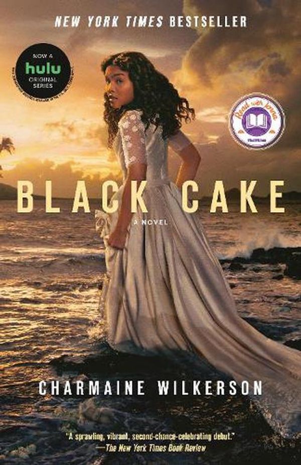 Cover Art for 9780593726150, Black Cake (TV Tie-in Edition) by Charmaine Wilkerson, Lynnette R. Freeman, Simone Mcintyre