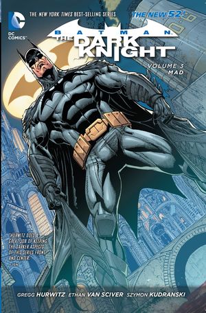 Cover Art for 9781401246198, Batman - The Dark Knight Vol. 3 by Gregg Hurwitz