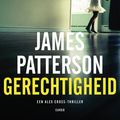 Cover Art for 9789023496694, Gerechtigheid by James Patterson