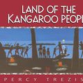 Cover Art for 9780207199929, Land of the Kangaroo People by Percy Trezise
