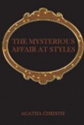 Cover Art for 9781548763732, The Mysterious Affair at Styles by Agatha Christie