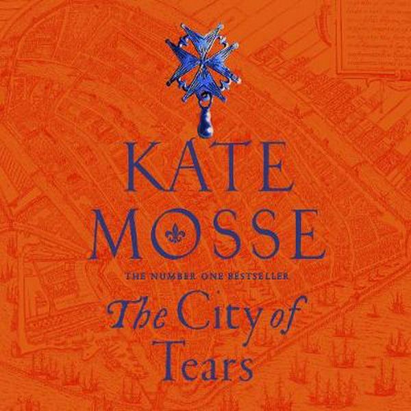 Cover Art for 9781529049091, The City Of Tears by Kate Mosse
