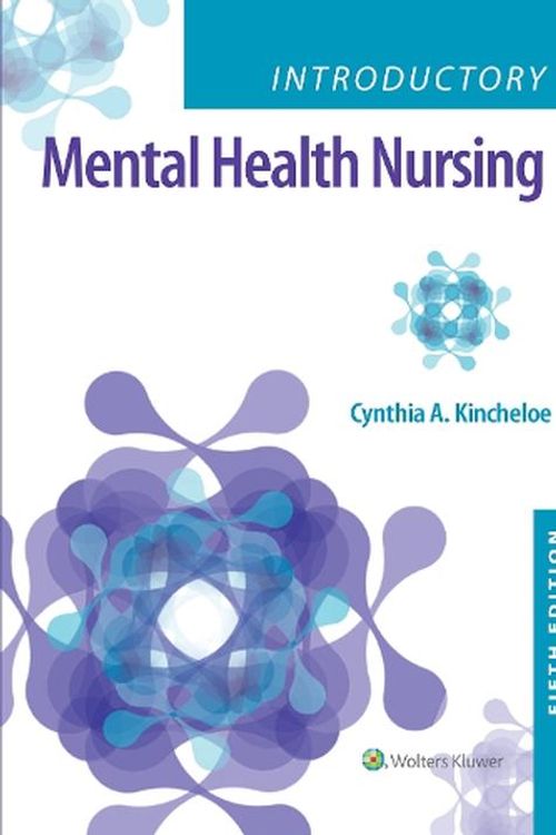 Cover Art for 9781975211240, Introductory Mental Health Nursing by Kincheloe