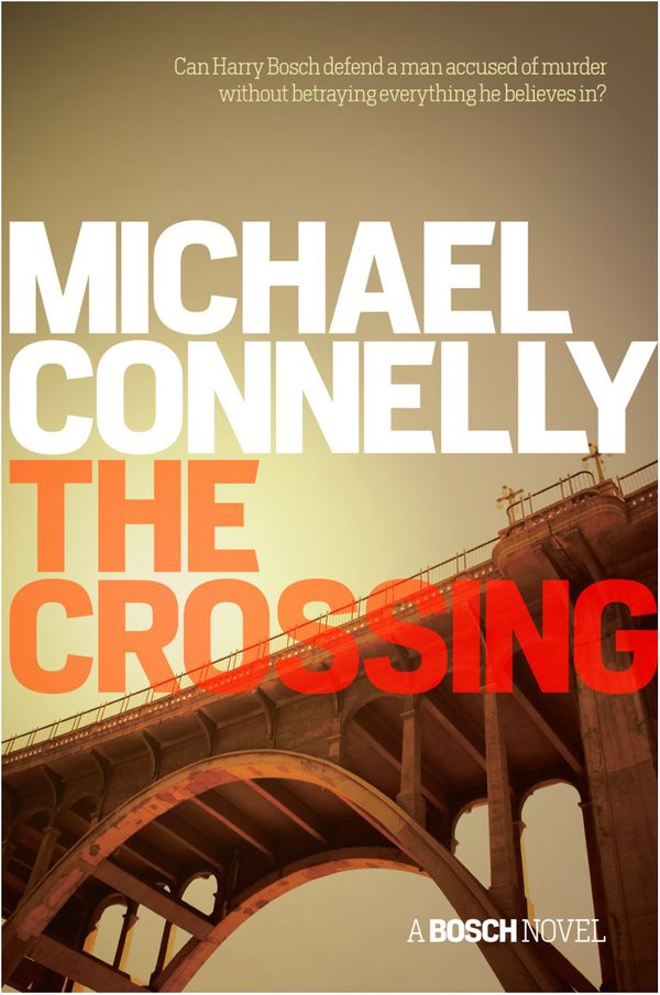 Cover Art for 9781409156239, The Crossing by Michael Connelly