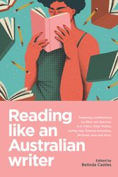Cover Art for 9781742236704, Reading Like An Australian Writer by Belinda  Castles
