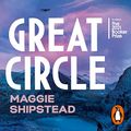 Cover Art for B08SDVS2VZ, Great Circle by Maggie Shipstead
