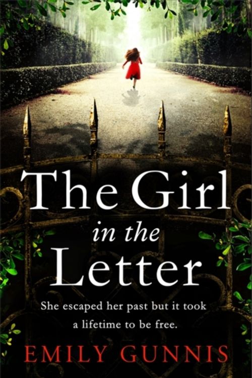 Cover Art for 9781472255105, The Girl in the Letter: The most gripping, heartwrenching page-turner of the year by Emily Gunnis