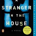 Cover Art for 9780593511503, A Stranger in the House by Shari Lapena