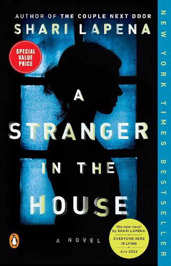 Cover Art for 9780593511503, A Stranger in the House by Shari Lapena