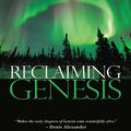 Cover Art for 9780857213709, Reclaiming Genesis by Melvin Tinker