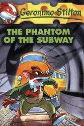 Cover Art for B00DWWBX5O, The Phantom of the Subway by Stilton, Geronimo [Scholastic Press,2004] (Paperback) by Geronimo Stilton