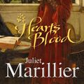 Cover Art for 9780330425766, Heart's Blood by Juliet Marillier