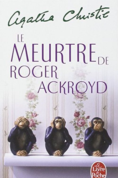 Cover Art for 9782253006961, Le Meurtre De Roger Ackroyd by Agatha Christie