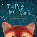 Cover Art for 9781589250918, The Fox in the Dark by Alison Green