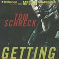 Cover Art for 9781455885848, Getting Dunn by Tom Schreck