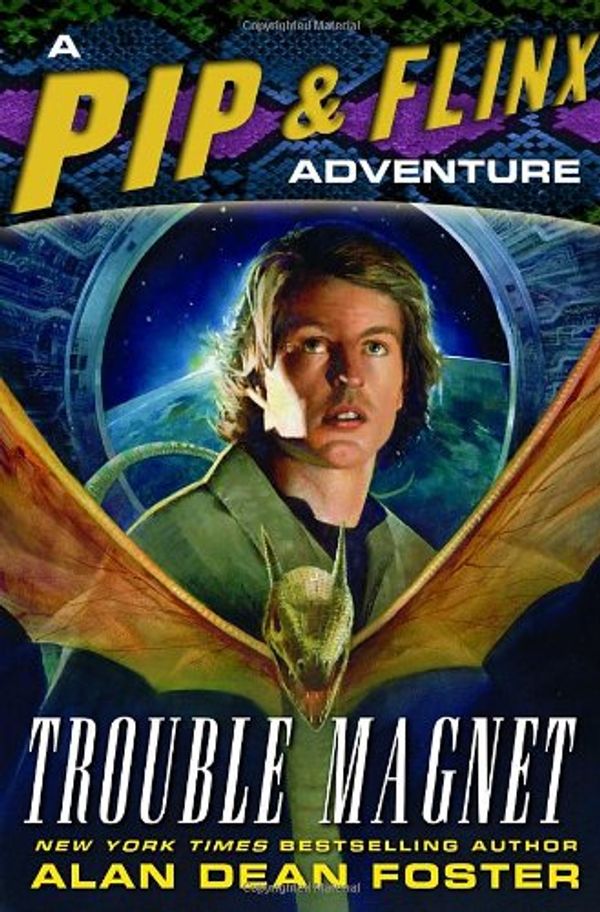Cover Art for 9780345485045, Trouble Magnet by Alan Dean Foster