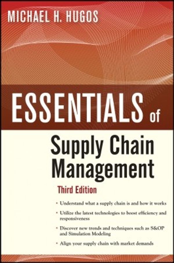 Cover Art for 9781118100608, Essentials of Supply Chain Management by Michael H Hugos