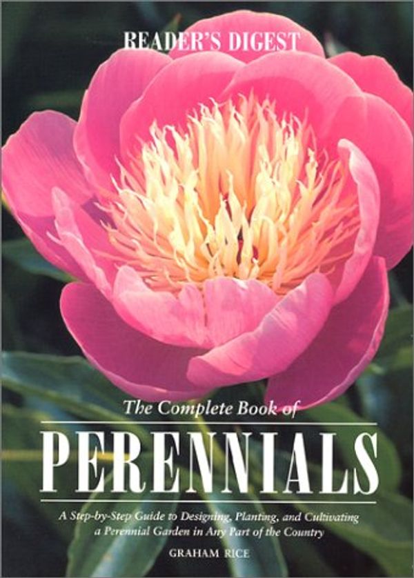 Cover Art for 9780762103607, The Complete Book of Perennials by Graham Rice