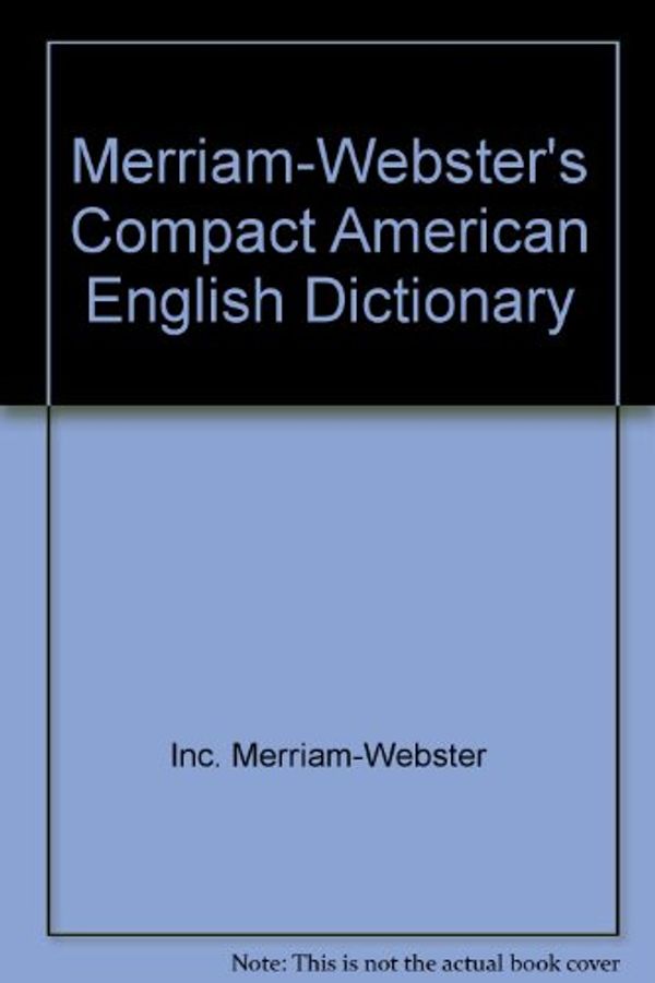 Cover Art for 9780877799238, Merriam-Webster's Compact American English Dictionary by 