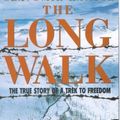 Cover Art for 9781841192406, The Long Walk: The True Story of a Trek to Freedom by Slavomir Rawicz
