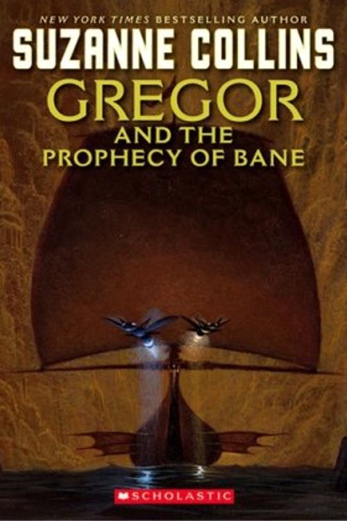 Cover Art for 9781407121147, Gregor and the Prophecy of Bane by Suzanne Collins