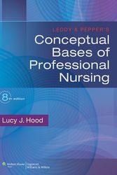 Cover Art for 9781451187922, Leddy & Pepper’s Conceptual Bases of Professional Nursing by Dr. Lucy Hood