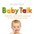 Cover Art for 9781448184064, Babytalk by Sally Ward