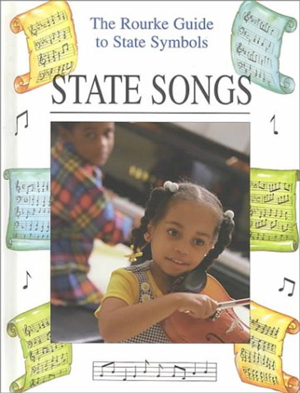 Cover Art for 9781571032997, State Songs (Rourke Guide to State Symbols) by George Travis
