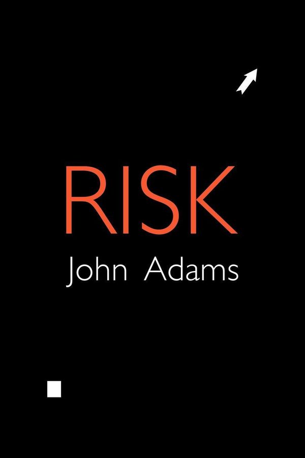 Cover Art for 9780203498965, Risk by John Adams