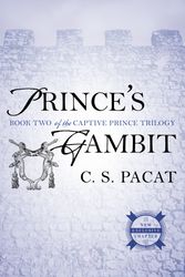 Cover Art for 9780425274279, Prince’s Gambit by C. S. Pacat