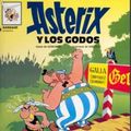Cover Art for 9780828849579, Asterix y los Godos (Spanish edition of Asterix and the Goths) by Rene De Goscinny
