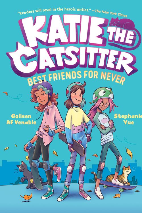 Cover Art for 9780593375464, Katie the Catsitter Book 2: Best Friends for Never by Colleen Af Venable