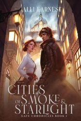 Cover Art for 9780578393476, Cities of Smoke and Starlight by Alli Earnest