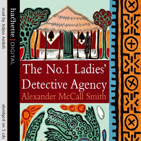 Cover Art for 9781405502900, The No.1 Ladies’ Detective Agency by Alexander McCall Smith