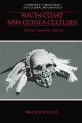 Cover Art for 9780521429313, South Coast New Guinea Cultures by Bruce M. Knauft