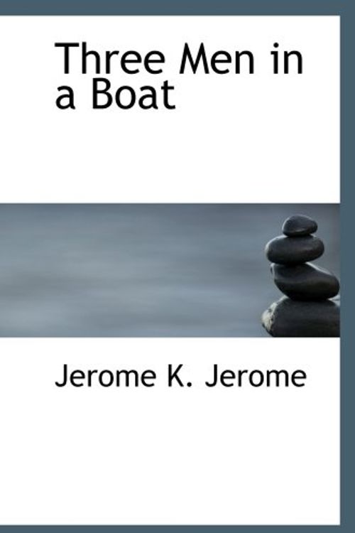 Cover Art for 9780554033693, Three Men in a Boat by Jerome K. Jerome