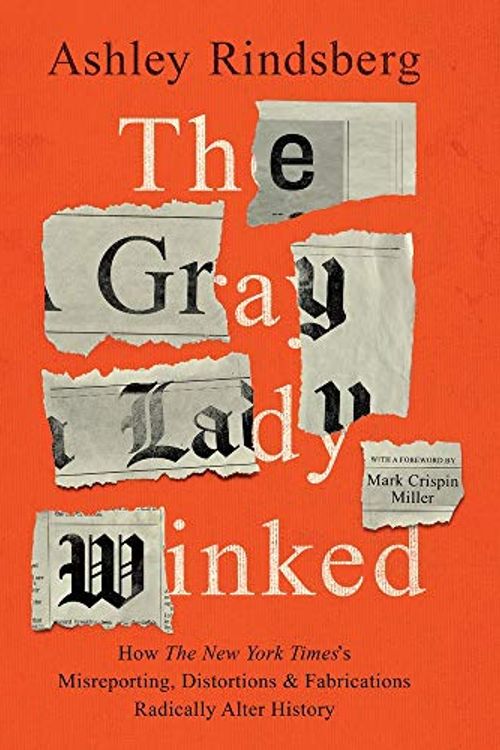 Cover Art for 9781736703304, The Gray Lady Winked by Ashley Rindsberg