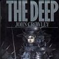 Cover Art for 9780450030697, The Deep by John Crowley