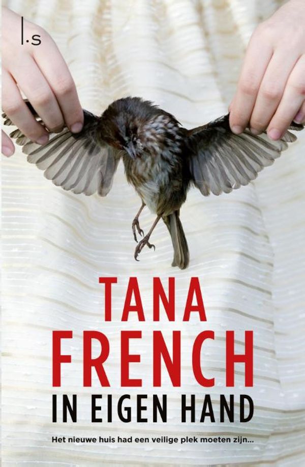 Cover Art for 9789021806785, In eigen hand by Tana French