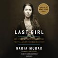 Cover Art for 9780525493228, The Last Girl by Nadia Murad