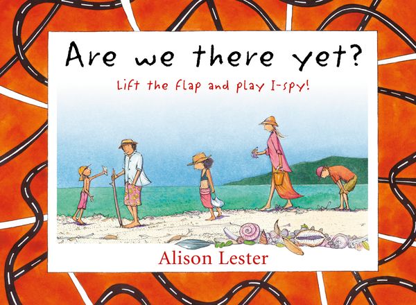 Cover Art for 9780670078813, Are We There Yet? I-Spy by Alison Lester