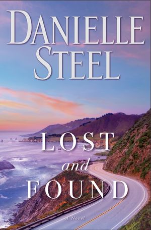 Cover Art for 9780399179471, Lost and Found by Danielle Steel